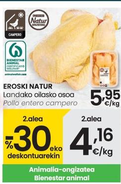 Oferta de Eroski Natur - Pollo Entero Campero por 5,95€ en Eroski