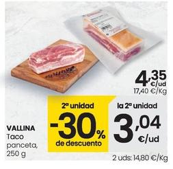 Oferta de Vallina - Taco Panceta por 4,35€ en Eroski