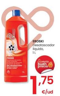 Oferta de Eroski - Desatascador Liquido por 1,75€ en Eroski