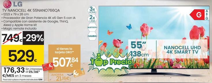 Oferta de Lg - Tv Nanocell 4k 55NANO766QA por 529€ en Eroski