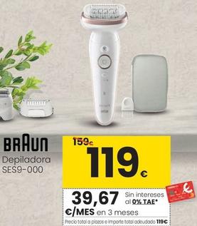 Oferta de Braun - Depiladora SES9-000 por 119€ en Eroski