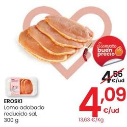 Oferta de Eroski - Lomo Adobado Reducido Sal por 4,09€ en Eroski