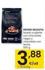 Oferta de Eroski Seleqtia - Muesli Crujiente Con Chocolate Negro Y Chocolate Con Leche por 3,88€ en Eroski