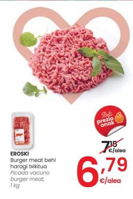 Oferta de Eroski - Picada Vacuno Burger Meat por 6,79€ en Eroski