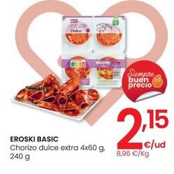 Oferta de Eroski - Basic Chorizo Dulce Extra por 2,15€ en Eroski