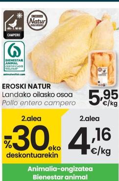 Oferta de Eroski Natur - Pollo Entero Campero por 5,95€ en Eroski