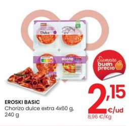 Oferta de Eroski Basic - Chorizo Dulce Extra por 2,15€ en Eroski