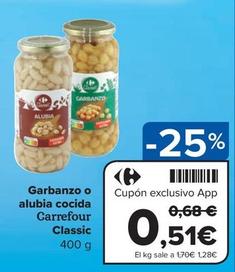 Oferta de Carrefour - Garbanzo O Alubia Cocida por 0,51€ en Carrefour Express