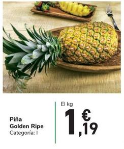 Oferta de Piña Golden Ripe por 1,19€ en Carrefour Express
