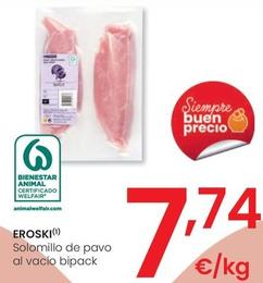 Oferta de Eroski - Solomillo De Pavo por 7,74€ en Eroski