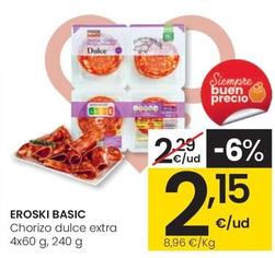 Oferta de Eroski - Chorizo Dulce Extra por 2,15€ en Eroski