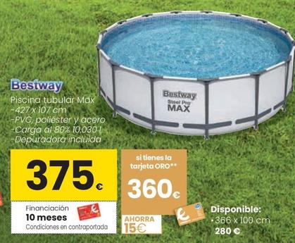 Oferta de Bestway - Piscina Tubular Max por 375€ en Eroski