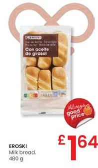Oferta de Eroski - Milk Bread por 1,64€ en Eroski