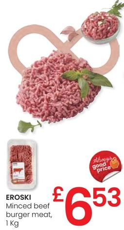 Oferta de Eroski - Minced Beef Burger Meat por 6,53€ en Eroski