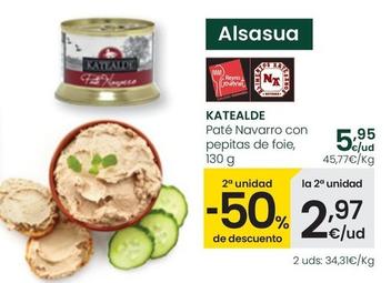 Oferta de Katealde - Pate Navarro Con Pepitas De Foie por 5,95€ en Eroski