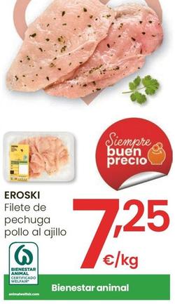 Oferta de Eroski - Filete De Pechuga Pollo Al Ajillo por 7,25€ en Eroski