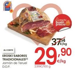 Oferta de Eroski - Jamon De Teruel por 29,9€ en Eroski