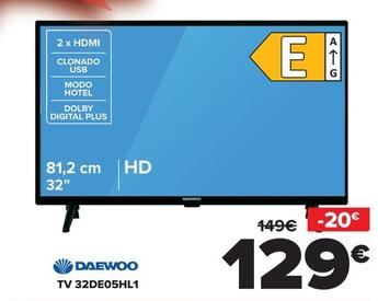 Oferta de Daewoo - TV 32DE05HL1 por 129€ en Carrefour