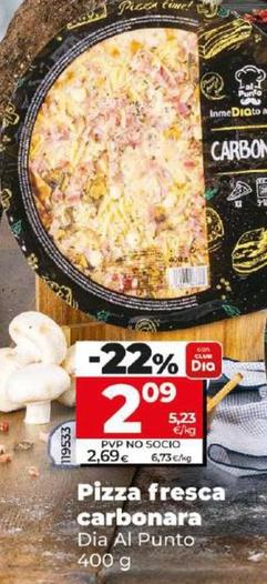Oferta de Dia Al Punto - Pizza Fresca Carbonara por 2,09€ en Dia