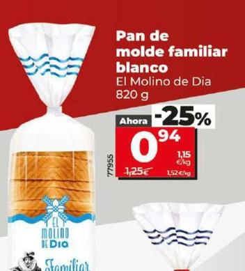Oferta de El Molino De Dia - Pan De Molde Familiar Blanco por 0,94€ en Dia