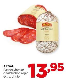 Oferta de Argal - Pan De Chorizo O Salchichón Regio Extra por 13,95€ en Alimerka