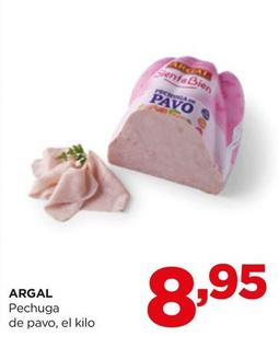 Oferta de Argal - Pechuga De Pavo por 8,95€ en Alimerka