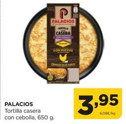 Oferta de Palacios - Tortilla Casera Con Cebolla por 3,95€ en Alimerka