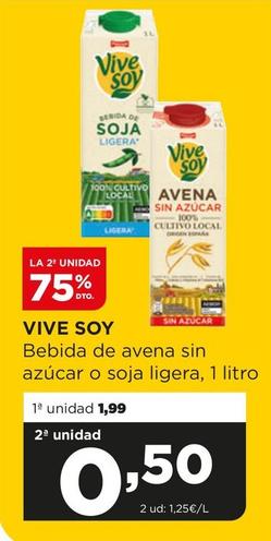 Oferta de Vivesoy - Bebida De Avena Sin Azúcar O Soja Ligera por 1,99€ en Alimerka