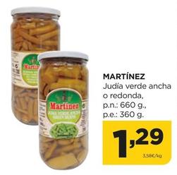 Oferta de Martínez - Judía Verde Ancha por 1,29€ en Alimerka