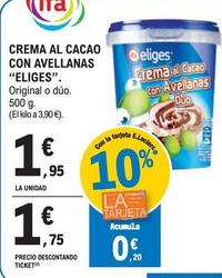 Oferta de Eliges - Crema Al Cacao Con Allevanas por 1,95€ en Druni