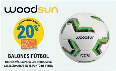 Oferta de Woodsun - Balones Futbol en McDonald's