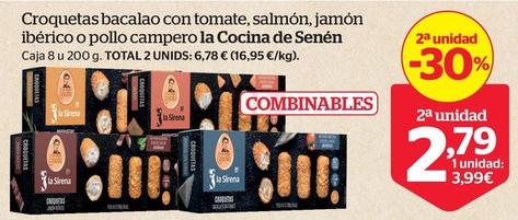 Oferta de La Cocina De Senen - Croquetas Bacalao Con Tomate , Salmon , Jamon Iberico O Pollo Campero por 3,99€ en La Sirena