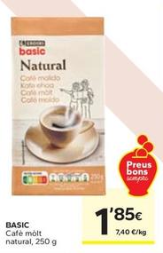Oferta de Basic - Cafè Molt Natural por 1,85€ en Caprabo