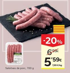 Oferta de Salsitxes De Porc por 5,59€ en Caprabo