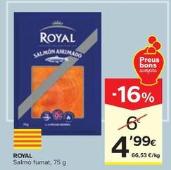 Oferta de Royal - Salmó Fumat por 4,99€ en Caprabo
