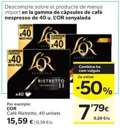 Oferta de L'or - Cafè Ristretto por 15,59€ en Caprabo