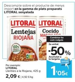 Oferta de Litoral - Llenties A La Riojana por 2,09€ en Caprabo