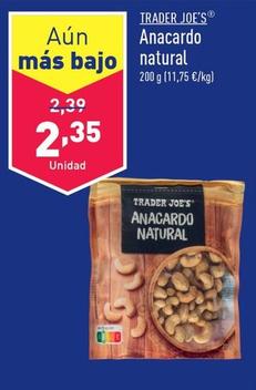 Oferta de Trader Joe´s - Anacardo Natural por 2,35€ en ALDI