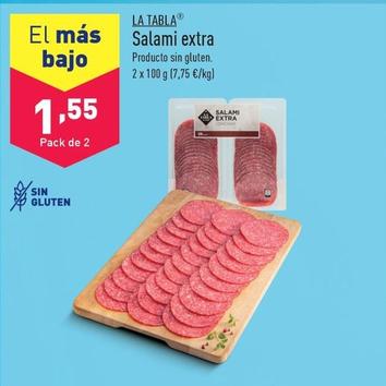 Oferta de La Tabla - Salami Extra por 1,55€ en ALDI