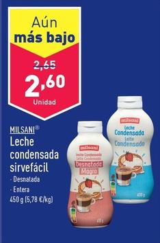 Oferta de Milsani - Leche Condensada Sirvefácil por 2,6€ en ALDI
