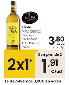 Oferta de Liena - Vino Blanco Verdejo Selección D.O. Rueda por 3,8€ en Eroski