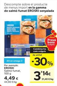 Oferta de Eroski - Salmo Fumat por 4,49€ en Caprabo
