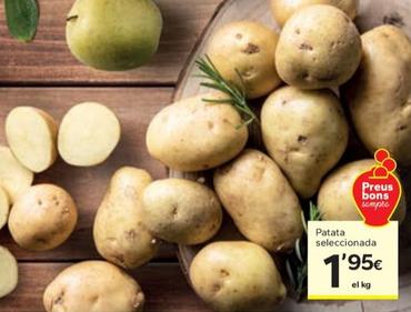 Oferta de Patata Seleccionada por 1,95€ en Caprabo