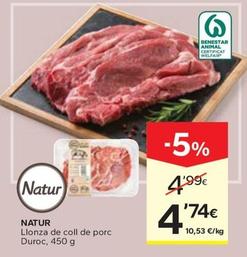 Oferta de Natur - Llonza De Coll De Porc Duroc por 4,74€ en Caprabo