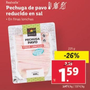 Oferta de Realvalle - Pechuga De Pavo I Reducido En Sal por 1,59€ en Lidl