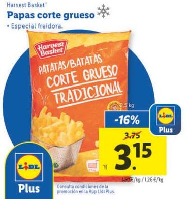 Oferta de Harvest Basket - Papas Corte Grueso por 3,15€ en Lidl