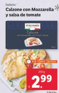 Oferta de Italiamo - Calzone Con Mozzarella Y Salsa De Tomate por 2,99€ en Lidl