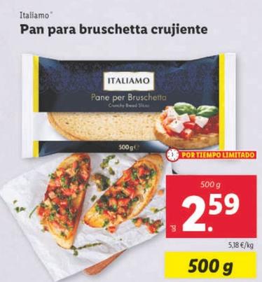 Oferta de Italiamo - Pan Para Bruschetta Crujiente por 2,59€ en Lidl