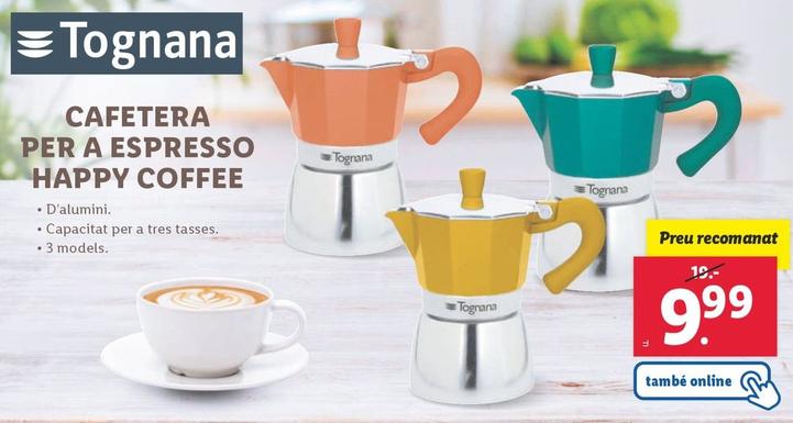 Oferta de Tognana - Cafetera Para Espresso Happy Coffee por 10,99€ en Lidl