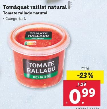 Oferta de Tomate Rallado Natural por 0,99€ en Lidl